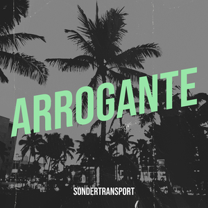 Arrogante