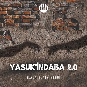 Yasuk indaba 2.0 (feat. Rhass) (Special Version)