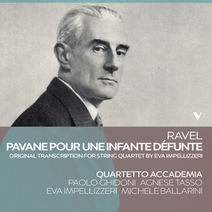 Pavane pour une infante défunte, M. 19 (Transcr. E. Impellizzeri for String Quartet)