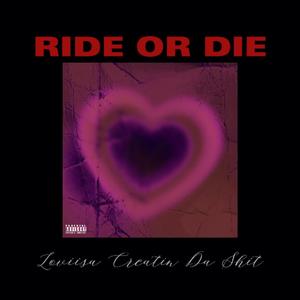 RIDE OR DIE