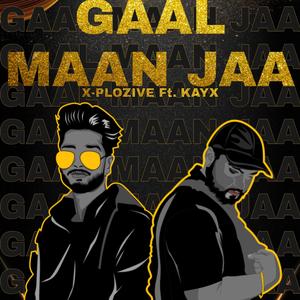 Gaal Maan Jaa (feat. Kay X)