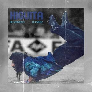 Higuita (feat. Dj Sehz)