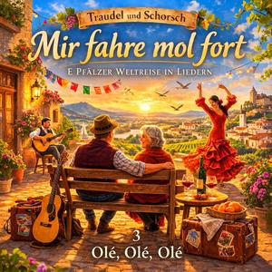 Traudel & Schorsch - Siesta fer Anfänger