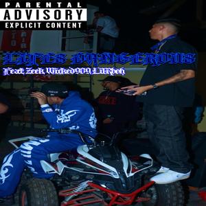 LIFES DANGEROUS (feat. Zeek, Wicked909 & Lil Rboh)