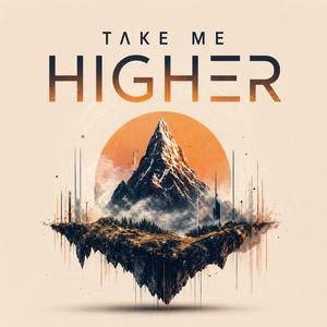 Take me Higher