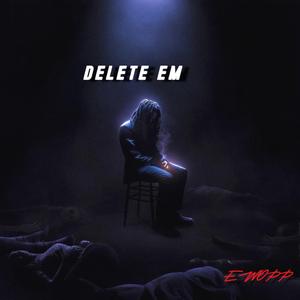 Delete em