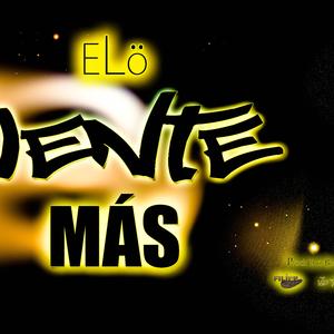 ELö-VENTE MÁS-Official Song