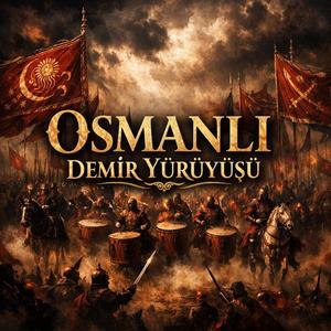 Osmanlı Demir Yürüyüşü
