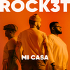 Mi Casa - ROCK3T