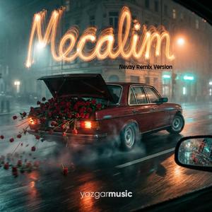 Mecalim RMX (Nevay Remix Version)