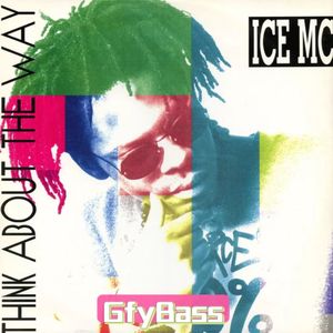 Think About The Way（Ice MC）
