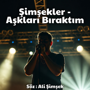 Aşkları Bıraktım