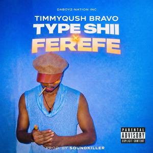 Type Shii (feat. Bella)