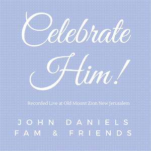 Celebrate Him (Live) [feat. D'andrea Bracey]