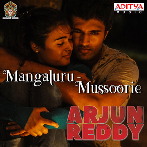 Mangaluru - Mussoorie (From "Arjun Reddy")
