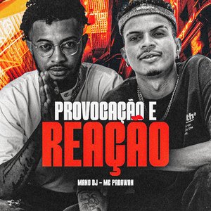 Provocação e Reação