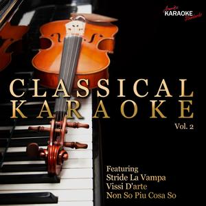 Una Voce Pocco Fa (In the Style of The Barber of Seville) [Karaoke Version]