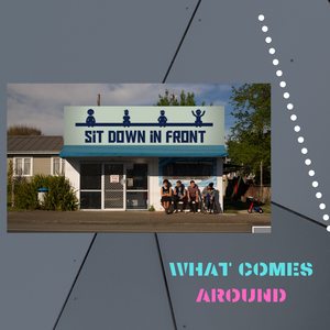 What Comes Around