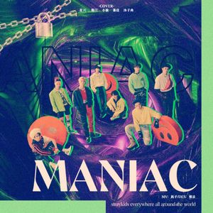 MANIAC(翻自StrayKids)