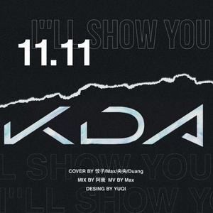 I'll Show You（翻自 K/DA）