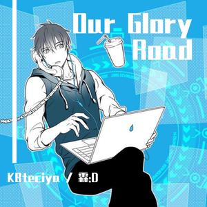 Our Glory Road