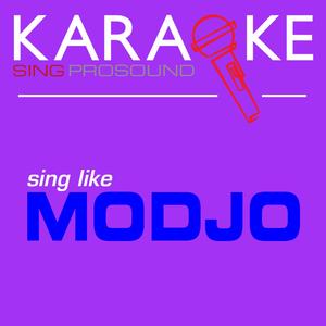 Lady (Hear Me Tonight) [In the Style of Modjo] [Karaoke with Background Vocal]