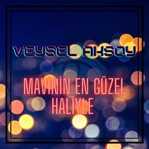Mavinin En Güzel Haliyle