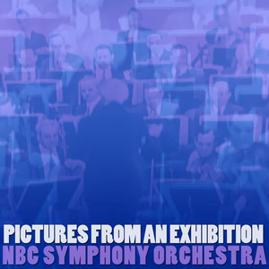 Pictures From an Exhibition: Promenade - Gnomus - Promenade - The Old Castle - Promenade - Tuileries - Bydlo - Promenade - Ballet f the Unhatched Chicks in Their Shells - Samuel Goldenberg and Schmule