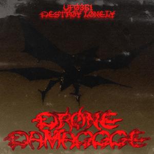 Drone Damaggge