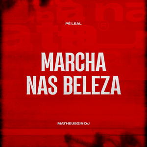 Marcha Nas Beleza