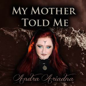 My Mother Told Me