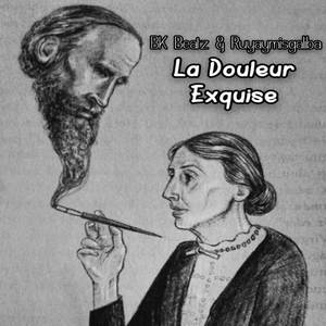 La Douleur Exquise