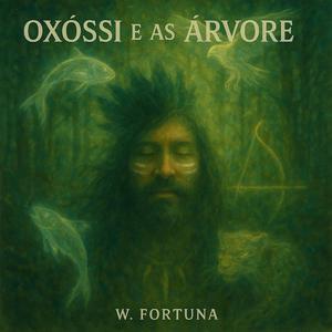 Oxóssi e as Árvores