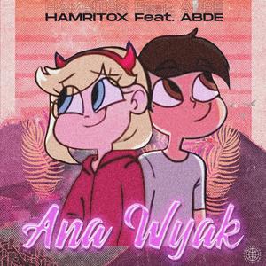 Ana Wyak (feat. ABDE MUSIC)