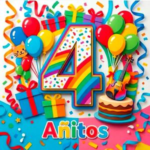 Mañanitas para tus 4 años
