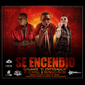 Se Encendio (Feat. Jowell & Ñengo Flow)