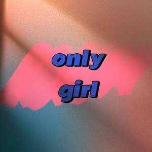 Only girl