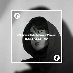DJ Seven x Bale Bale New Version