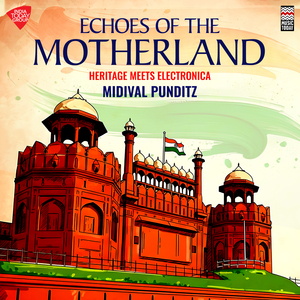 Echoes of the Motherland - Heritage Meets Electronica