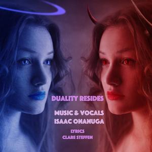 Duality Resides (feat. Isaac Onanuga)