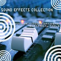 Sound Effects Collection 17 - Doors, Drawers, Electrical, Tools