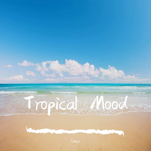 Tropical Mood
