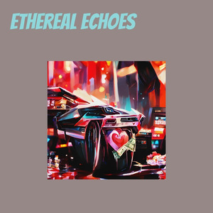Ethereal Echoes