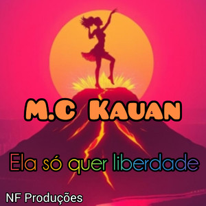 Ela só quer liberdade