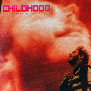 【FREE】"CHILDHOOD" Post Malone Type Beat