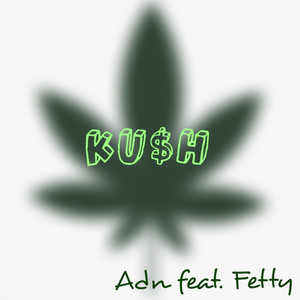 Ku$h