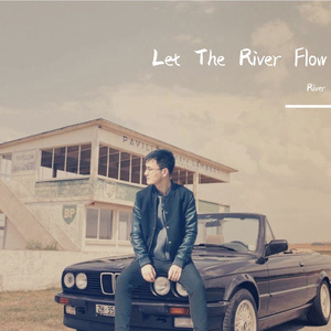 Let The River Flow