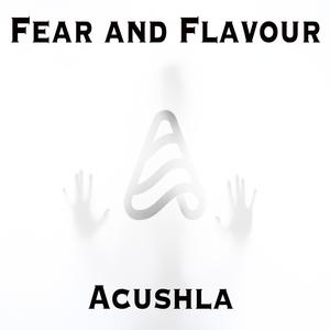 Fear And Flavour
