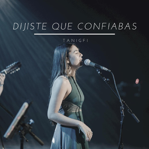 Dijiste Que Confiabas