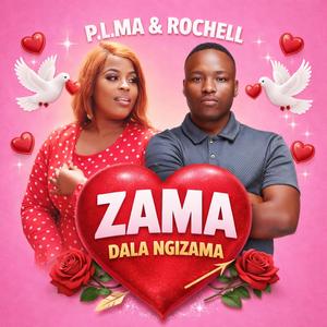 Dala Ngizama (feat. Rochell)